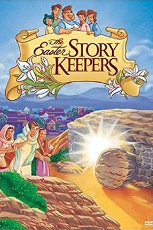 Постер: The Easter Story Keepers