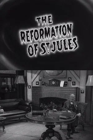 Постер: The Reformation of St. Jules