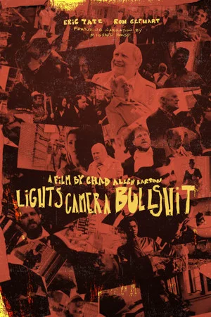 Постер: Lights Camera Bullshit