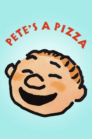 Постер: Pete's a Pizza