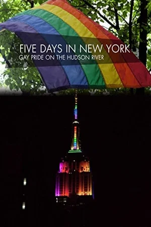 Постер: Five Days in New York: Gay Pride on the Hudson River