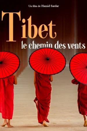 Постер: Tibet, le chemin des vents