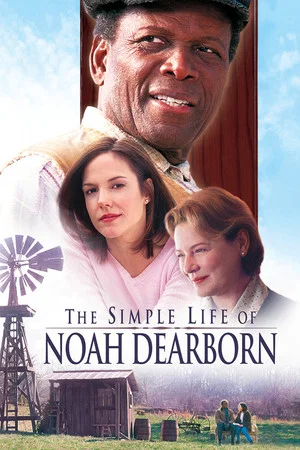 Постер: The Simple Life of Noah Dearborn