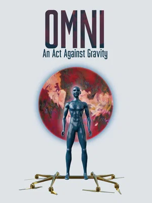 Постер: Omni: An Act against Gravity