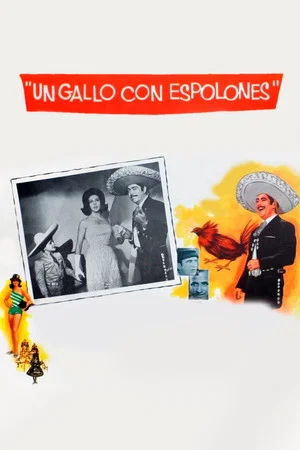 Постер: Un Gallo con Espolones