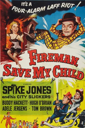 Постер: Fireman Save My Child