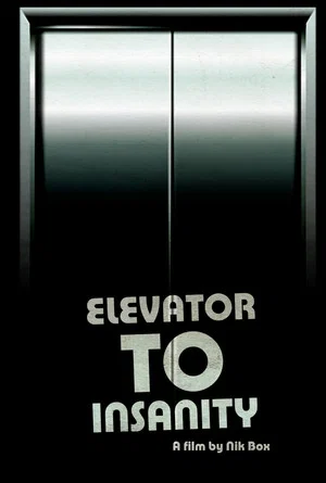 Постер: Elevator To Insanity