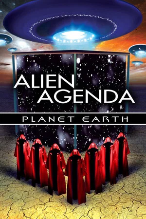 Постер: Alien Agenda Planet Earth: Rulers of Time and Space