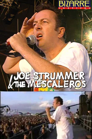 Постер: Joe Strummer & The Mescaleros: Live at Bizarre Festival