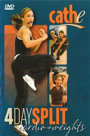 Постер: Cathe 4 Day Split Cardio and Weights