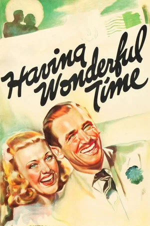 Постер: Having Wonderful Time