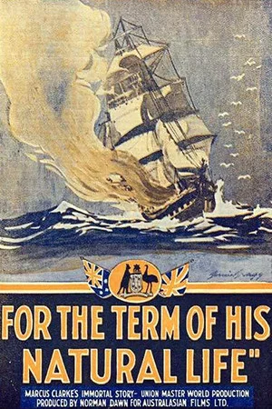 Постер: For the Term of His Natural Life