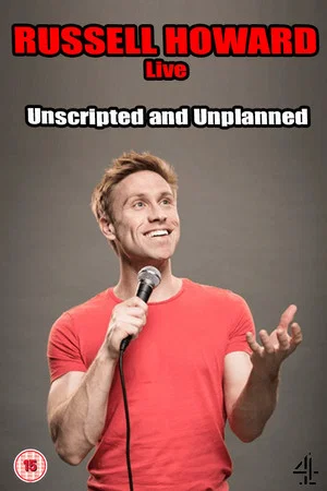 Постер: Russell Howard Live: Unscripted and Unplanned