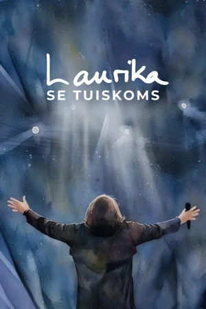 Постер: Laurika se Tuiskoms