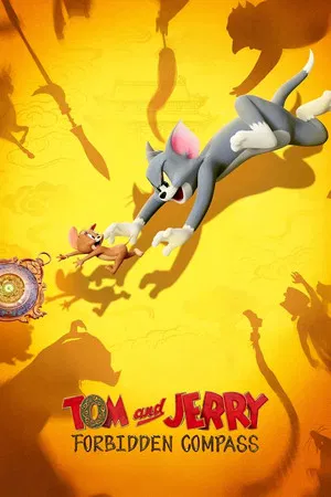 Постер: Tom and Jerry: Forbidden Compass