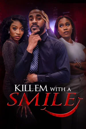 Постер: Kill em with a Smile