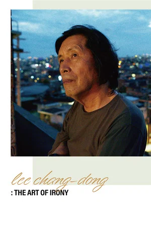 Постер: Lee Chang-dong: The Art of Irony