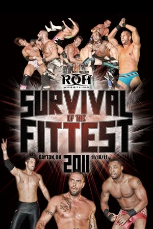 Постер: ROH: Survival of The Fittest 2011