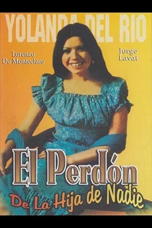 Постер: El perdon de la hija de nadie