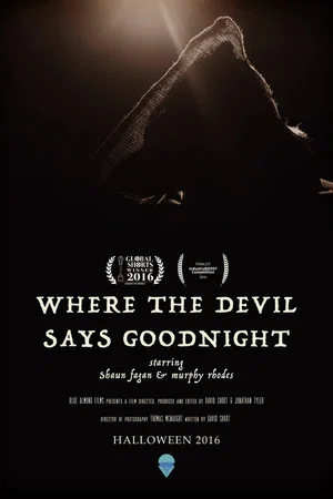 Постер: Where The Devil Says Goodnight