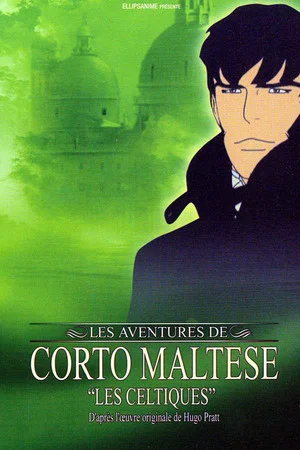 Постер: Corto Maltese: The Celts