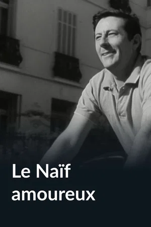 Постер: Le Naïf amoureux