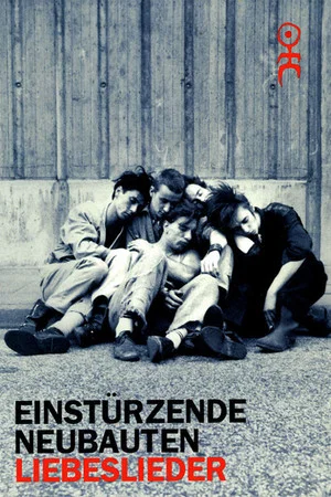 Постер: Einstürzende Neubauten: Liebeslieder