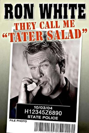 Постер: Ron White: They Call Me Tater Salad
