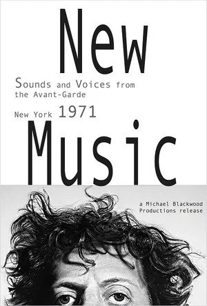 Постер: New Music: Sounds and Voices from the Avant-Garde New York 1971
