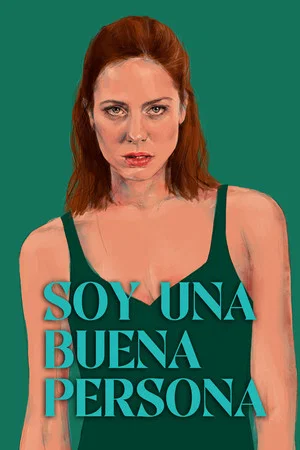 Постер: Soy una buena persona