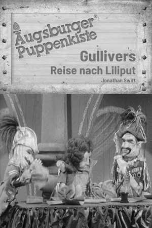 Постер: Augsburger Puppenkiste - Gullivers Reise nach Lilliput