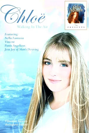 Постер: Chloe: Walking in the Air