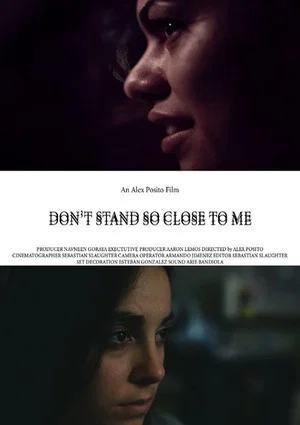 Постер: Don't Stand So Close To Me
