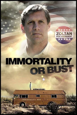 Постер: Immortality or Bust