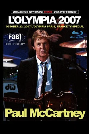 Постер: Paul McCartney: Live at the Olympia Paris 2007