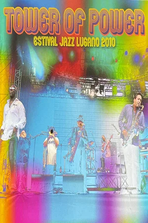 Постер: Tower of Power - Estival Jazz Lugano 2010
