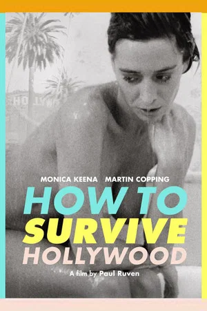 Постер: How to Survive Hollywood