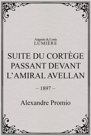 Постер: Suite du cortège passant devant l’amiral Avellan
