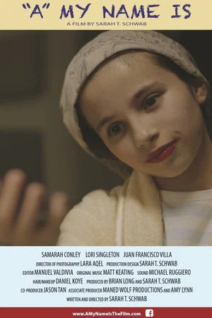 Постер: ‘A’ My Name Is