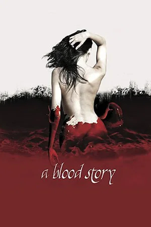 Постер: A Blood Story