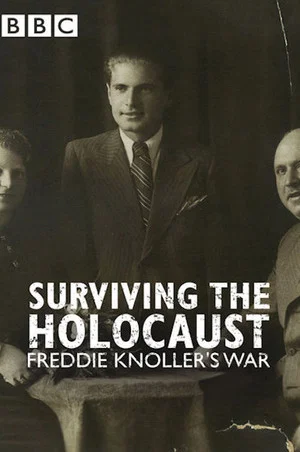 Постер: Surviving the Holocaust: Freddie Knoller's War