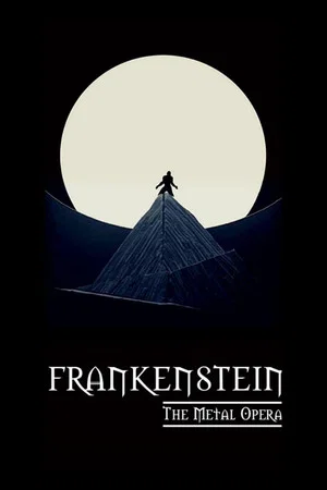 Постер: Frankenstein: The Metal Opera- Live