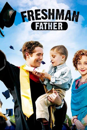 Постер: Freshman Father