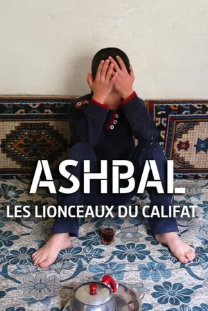 Постер: Ashbal, les lionceaux du califat