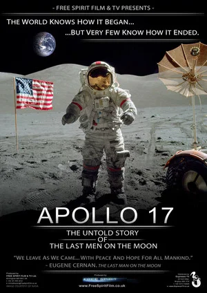 Постер: Apollo 17: The Untold Story of the Last Men on the Moon