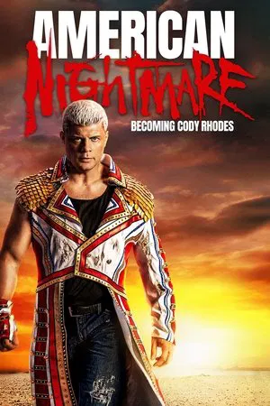 Постер: American Nightmare: Becoming Cody Rhodes