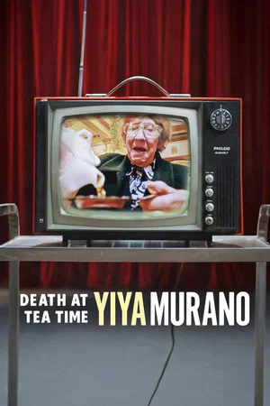 Постер: Yiya Murano: Death at Tea Time