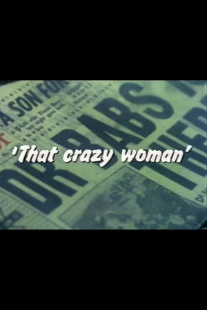 Постер: 'That Crazy Woman'