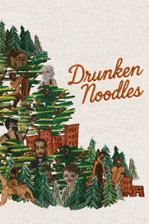Постер: Drunken Noodles