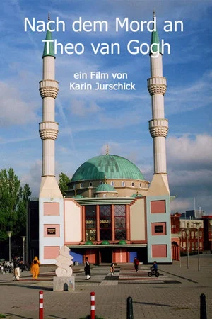 Постер: Nach dem Mord an Theo van Gogh